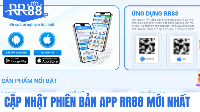 Tải App 1 Cập nhật phiên bản app RR88 mới nhất