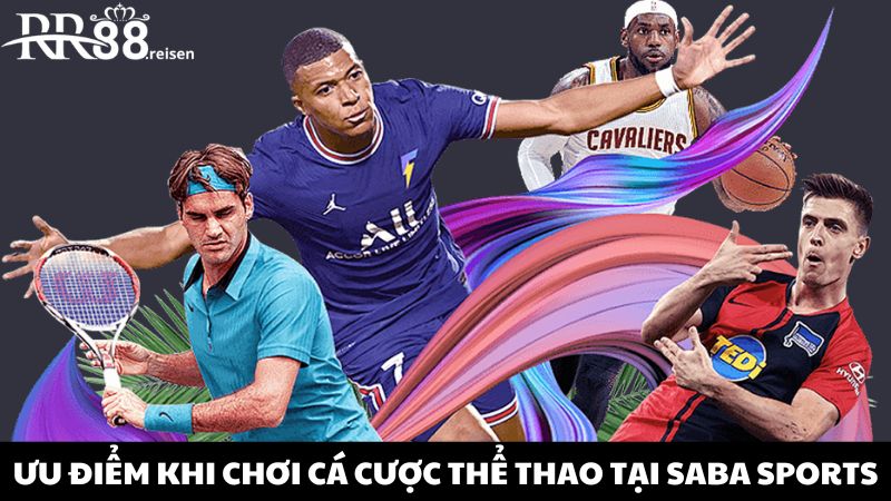 Khám phá sảnh cược thể thao Saba Sports tại nhà cái RR88 3 Chơi tại sảnh Saba Sports thoải mái với các ưu điểm nổi bật nhất