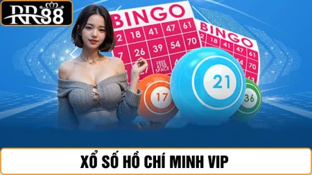 Xổ số Hồ Chí Minh VIP RR88